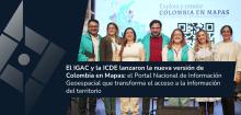 El IGAC y la ICDE lanzaron la nueva versi&oacute;n de Colombia en Mapas