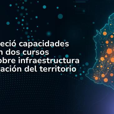 ICDE fortaleci&oacute; capacidades del pa&iacute;s con dos cursos virtuales sobre infraestructura y administraci&oacute;n del territorio 