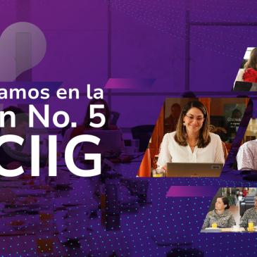 Participamos en la sesi&oacute;n No. 5 de la CIIG